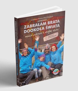 Zabrałam brata dookoła świata.